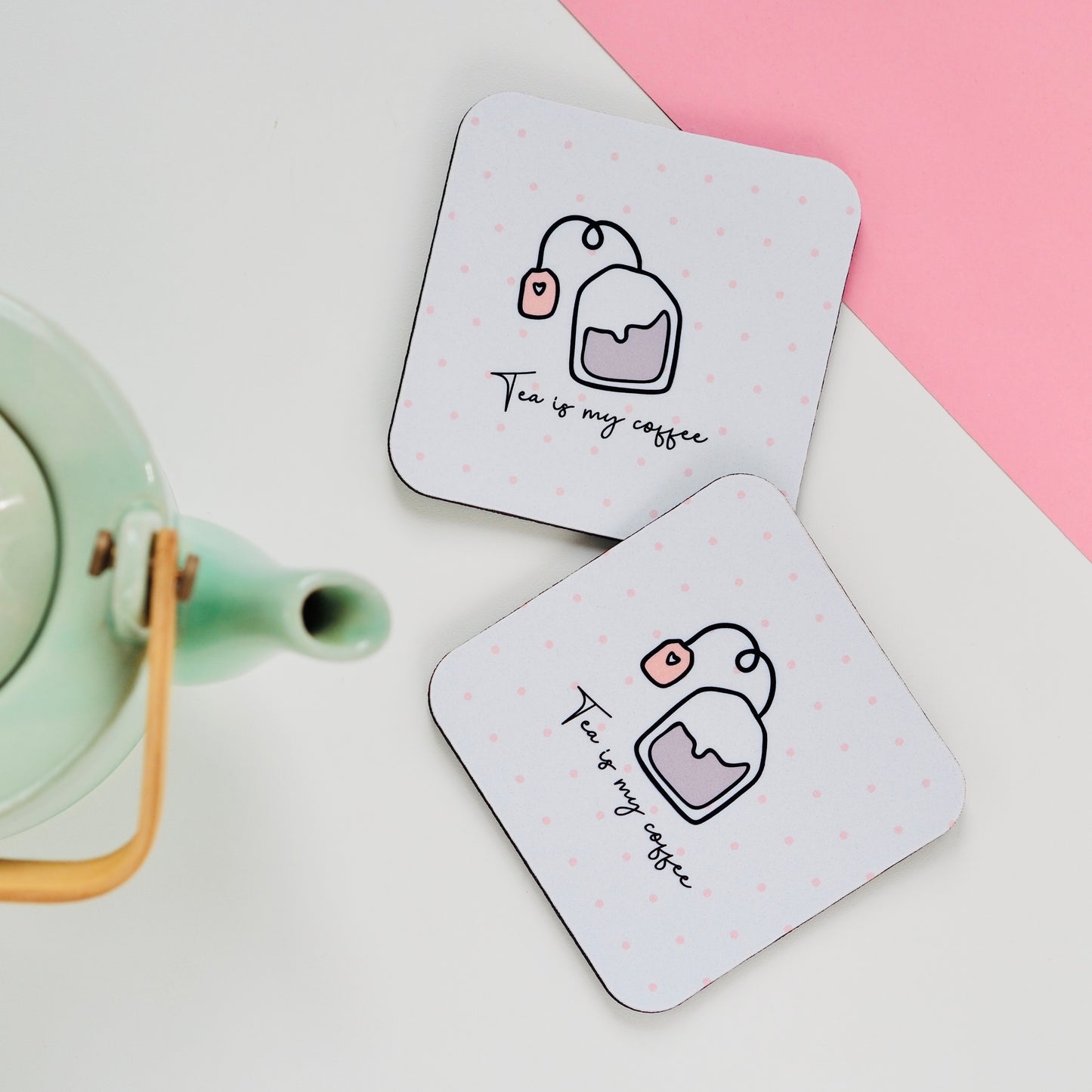 Tea is my coffee poháralátét szett
