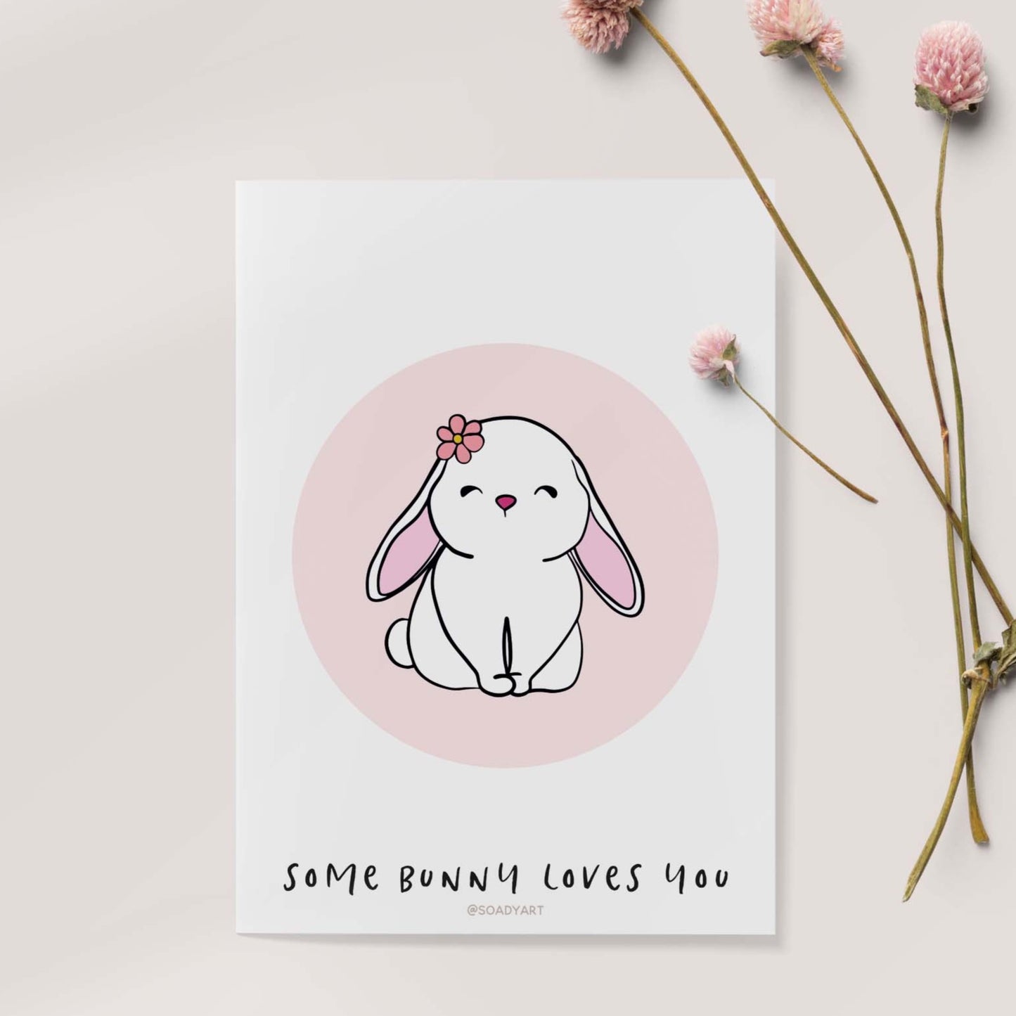 "Some bunny loves you" print