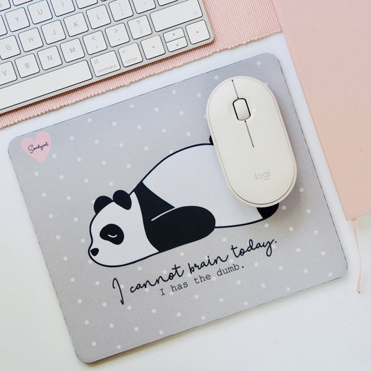 I cannot brain today, pandás egérpad
