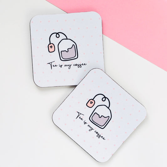 Tea is my coffee poháralátét szett